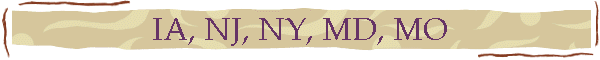 IA, NJ, NY, MD, MO