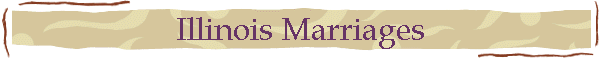 Illinois Marriages