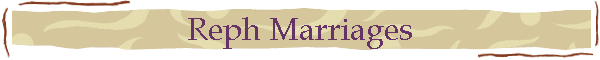 Reph Marriages