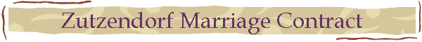 Zutzendorf Marriage Contract